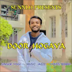 Door Hogaya - Single by Yogi album reviews, ratings, credits