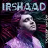 Irshaad (Live) album lyrics, reviews, download