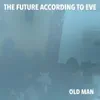 Old Man - Single album lyrics, reviews, download