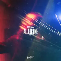 All for One - Single by Yes Yes & Heleen album reviews, ratings, credits