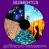 Elementos album lyrics, reviews, download