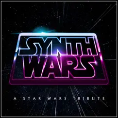 Synth Wars - A Star Wars Tribute (Synthwave Version) by Alala album reviews, ratings, credits