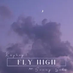 Fly High (feat. Sunny Side) Song Lyrics