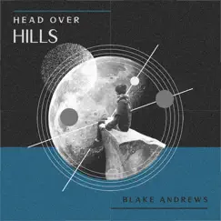 Head over Hills Song Lyrics