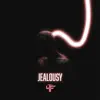 Jealousy - Single album lyrics, reviews, download