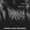 Wasted Time - Single album lyrics, reviews, download