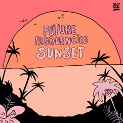 Sunset - Single by Future Frequencies album reviews, ratings, credits
