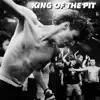 King of the Pit song lyrics