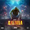 Kalzilla - Single album lyrics, reviews, download