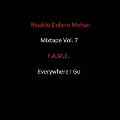 Everywhere I Go - Single by Rinaldo Delano Mohan album reviews, ratings, credits