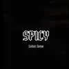 SPICY - Single album lyrics, reviews, download