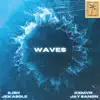 Waves (feat. Kemvr, Jekasole & Jay Sanon) - Single album lyrics, reviews, download