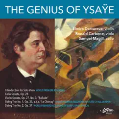 The Genius of Ysaÿe by Elmira Darvarova, Ronald Carbone & Samuel Magill album reviews, ratings, credits