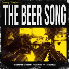 The Beer Song - Single by Jimmy Hadlock album reviews, ratings, credits