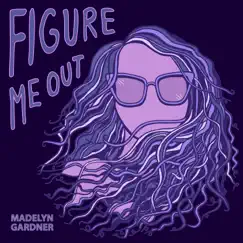 Figure Me Out Song Lyrics