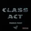 Class Act - Single album lyrics, reviews, download