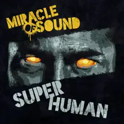 Superhuman - Single by Miracle of Sound album reviews, ratings, credits