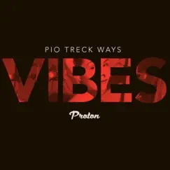 Vibes#123 (DJ Mix) by Pio Treck Ways album reviews, ratings, credits