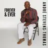 Forever & Ever - Single album lyrics, reviews, download
