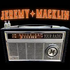 Your Radio - Single by Jeremy Macklin album reviews, ratings, credits