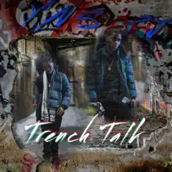 Trench Talk Song Lyrics