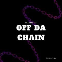 Off Da Chain Song Lyrics