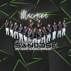 Macorina (En Vivo) - Single by Banda san jose de aguaverde album reviews, ratings, credits