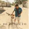 Mi Secreto - Single album lyrics, reviews, download