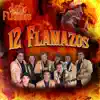 12 Flamazos album lyrics, reviews, download