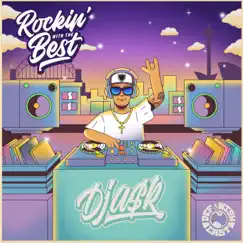 Rockin with the Best (feat. Def Wish Cast) - Single by DJ A$K album reviews, ratings, credits