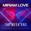 The Week-End (Joachim Garraud & Leo Ben Salem Remix) - Single album lyrics, reviews, download