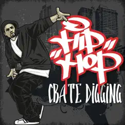 Hip Hop Crate Digging by Various Artists album reviews, ratings, credits