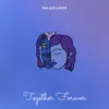 Together Forever - Single album lyrics, reviews, download