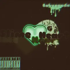 Slime Heart - Single by BabyPanda album reviews, ratings, credits