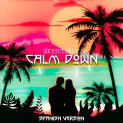 Calm Down (Spanish Version) Song Lyrics
