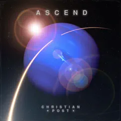 Ascend - Single by Christian Post album reviews, ratings, credits