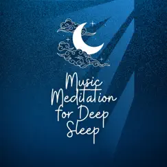 Music Meditation for Deep Sleep by Meditation Frequency Healing album reviews, ratings, credits
