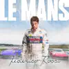 Le Mans - Single album lyrics, reviews, download