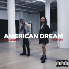 American Dream - Single by Thas Legend & Dazy Lyn album reviews, ratings, credits