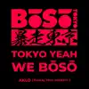Tokyo Yeah We BŌSŌ - Single album lyrics, reviews, download