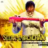 Sitar-E-Bachchan - Single album lyrics, reviews, download