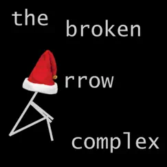Merry Christmas from Me - Single by The Broken Arrow Complex album reviews, ratings, credits