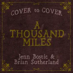 A Thousand Miles (feat. Brian Sutherland) - Single by Jenn Bostic album reviews, ratings, credits