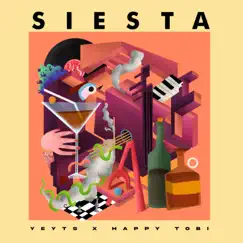 Siesta - EP by Yeyts. & Happy Tobi album reviews, ratings, credits