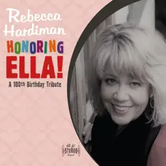 Honoring Ella by Rebecca Hardiman album reviews, ratings, credits