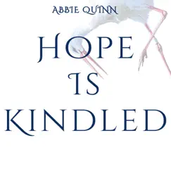 Hope Is Kindled (Instrumental) - Single by Abbie Quinn album reviews, ratings, credits