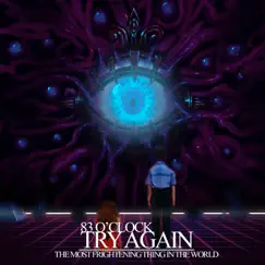 Try Again - Single by 83 o'clock album reviews, ratings, credits