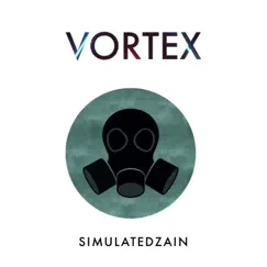 Vortex - Single by SimulatedZaiN album reviews, ratings, credits