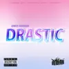 Drastic (Radio Edit) - Single album lyrics, reviews, download