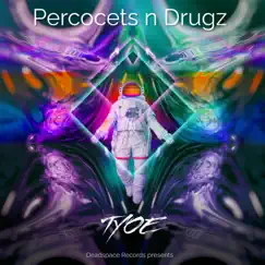 Percocets n Drugz Song Lyrics